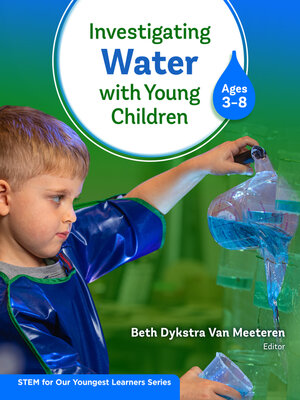 cover image of Investigating Water With Young Children